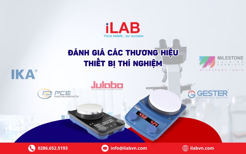 Đánh Giá Các Thương Hiệu Thiết Bị Thí Nghiệm Sự Khác Biệt Nào Là Quan Trọng