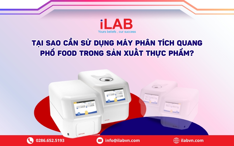 Tại Sao Cần Sử Dụng Máy Phân Tích Quang Phổ FOOD trong Sản Xuất Thực Phẩm