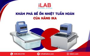 Khám phá Bể Ổn Nhiệt Tuần Hoàn của hãng IKA