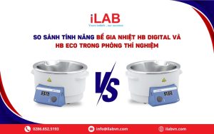 So Sánh Tính Năng Bể GiaNhiệt HB Digital và HB Eco Trong Phòng Thí Nghiệm