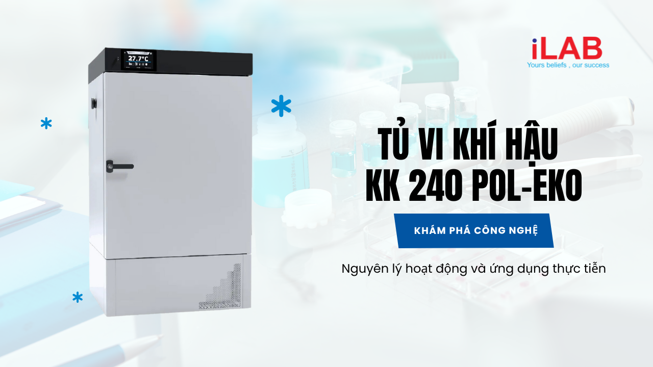 Banner Khám phá công nghệ Tủ vi khí hậu KK 240 Pol-Eko- Nguyên lý hoạt động và ứng dụng thực tiễn