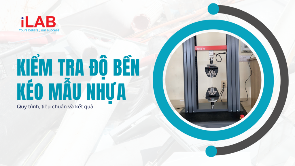 Banner Kiểm tra độ bền kéo mẫu nhựa