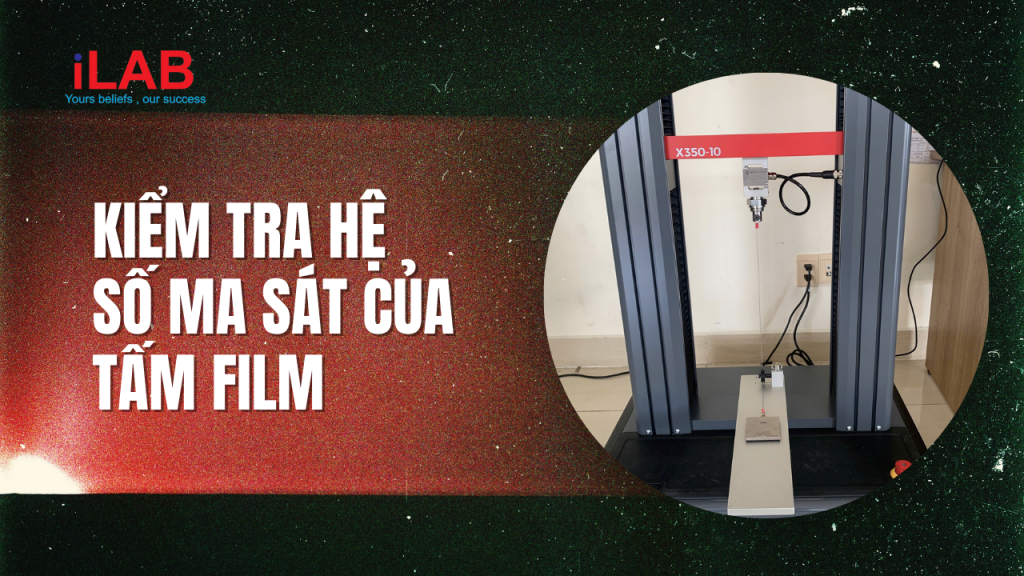 Banner Kiểm tra hệ số ma sát của tấm film