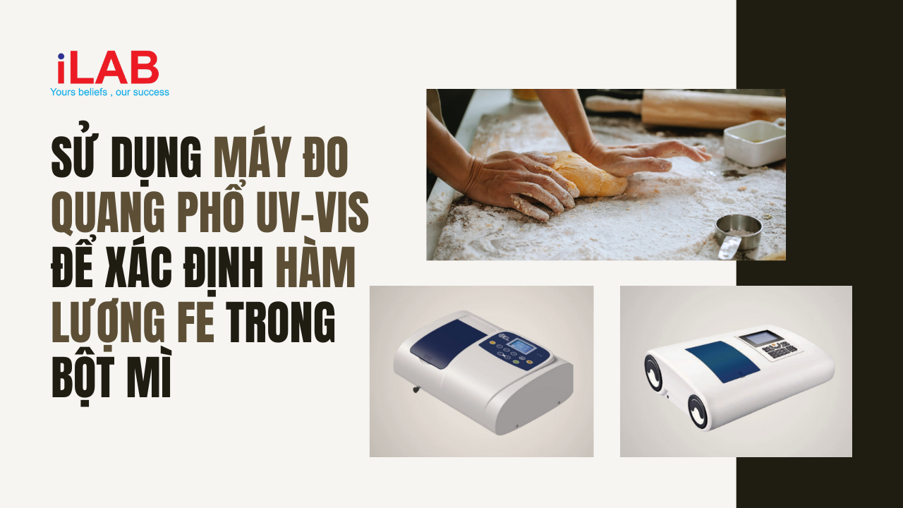 Banner Sử dụng máy đo quang phổ UV-VIS để xác định hàm lượng Fe trong bột mì